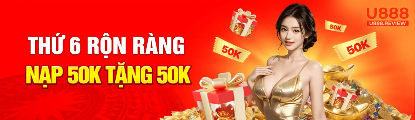 U888 nạp 50K tặng 50K
